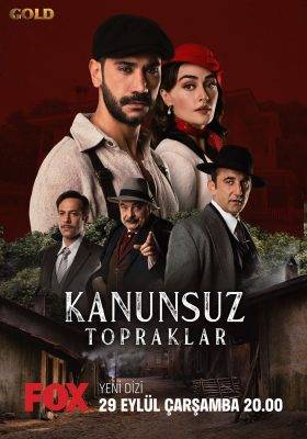 Беззаконные края / Kanunsuz Topraklar